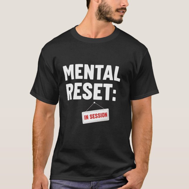 T-shirt Santé Mentale Réinitialisation Mentale Anxiété (Devant)