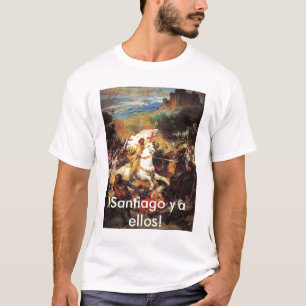 T-shirt ! Santiago y ellos !