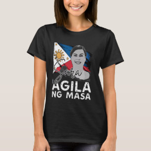 T-shirt Sara Duterte I Stand avec PRRD Sara Agila Ng Masa