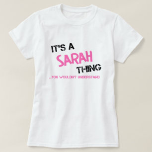 T-shirt Sarah, ce que tu ne comprendrais pas