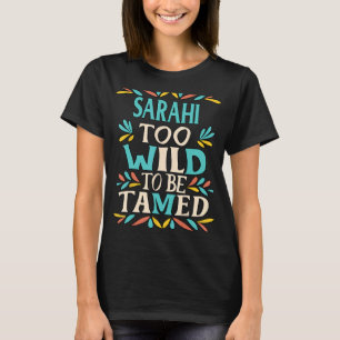 T-shirt SARAHI Nom Cute Retro Girls Fleur sauvage SARAHI N