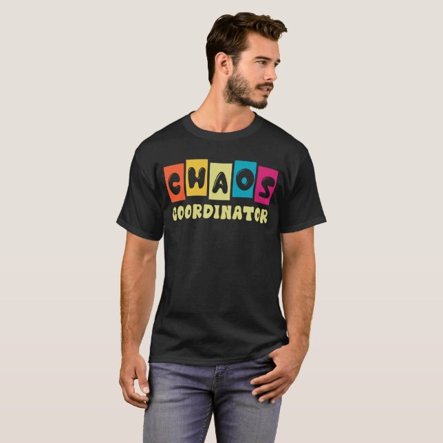 T-shirt Sarcasm coordinateur chaos, Sassy Typography (Devant entier)