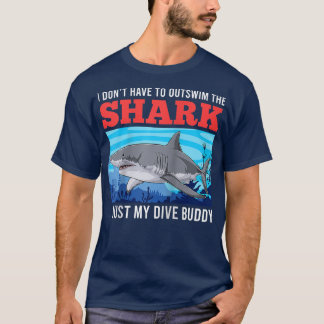 T-shirt Sarcasm Dive Buddy Dive Buddy Shark plongeur