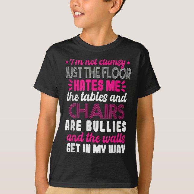 T-shirt Sarcasm Im Not Clumsy I'm Not Clumsy Sarcastic Wom (Devant)