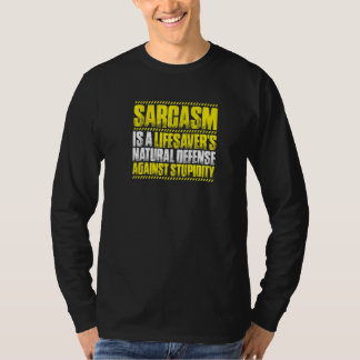 T-shirt Sarcasm Lifesaver
