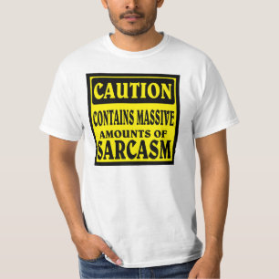 T-SHIRT SARCASME