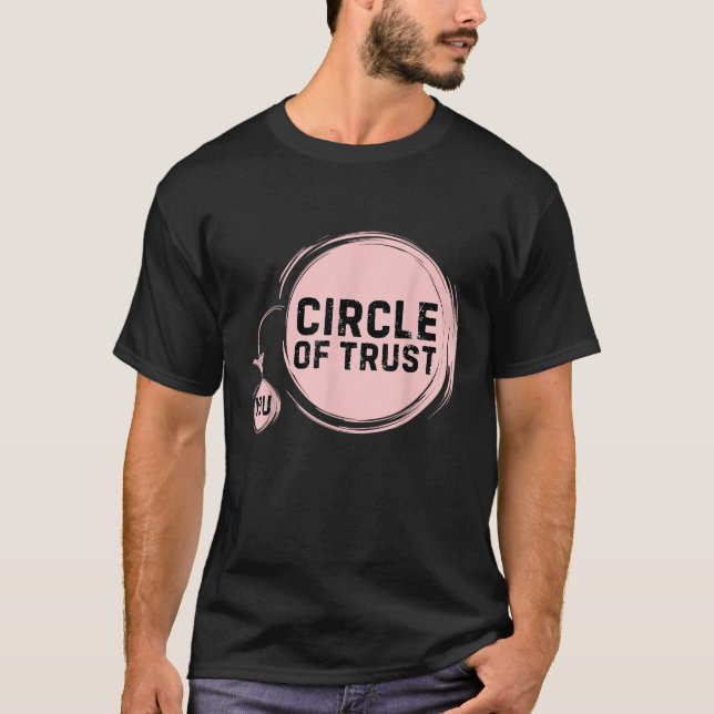 T-shirt Sarcasme Cercle De Confiance Drôle (Devant)