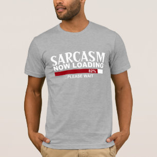 T-shirt SARCASME CHARGEANT maintenant la pièce en t de