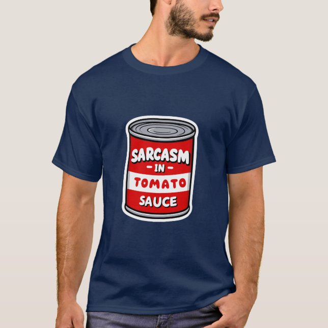 T-shirt Sarcasme dans la sauce tomate (Devant)