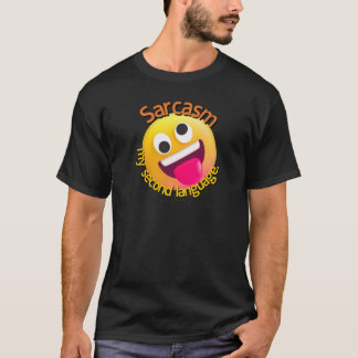 T-shirt Sarcasme ma deuxième langue drôle drôle