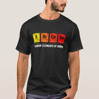 T-shirt Sarcasme Principaux Éléments De La Science De L'Hu