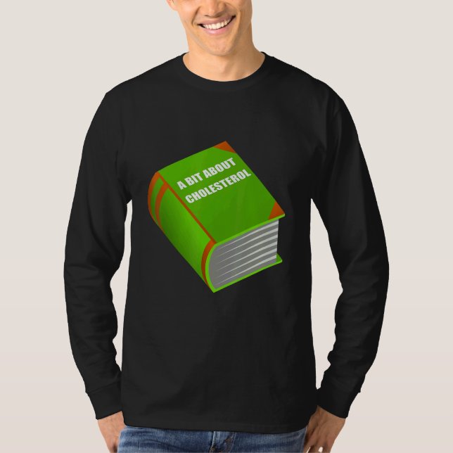 T-shirt Sarcastic Fat Book About Cholesterol for Doctors (Devant)