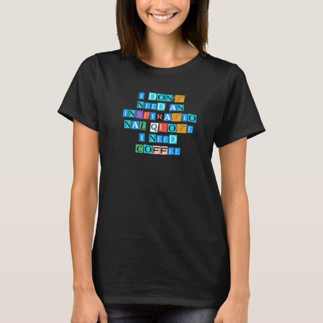 T-shirt Sarcastic Saying Funny (Devant)