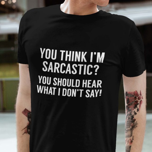 T-shirt Sarcastique (Créateur téléchargé)