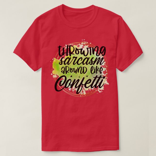T-shirt Sarcastique 10 (Design devant)