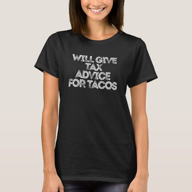 T-shirt Sarcastique Dire Donnera Des Conseils Fiscaux Pour (Devant)