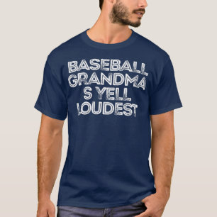 T-shirt Sarcastique drôle Dire Grandmas De Baseball Yell L