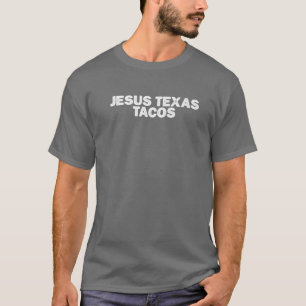 T-shirt Sarcastique Funny Jésus Texas Tacos Dit Sarcasme J