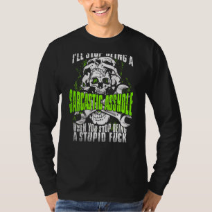 T-shirt Sarcastique Mécanique Un Trou Quand Vous Cessez D'