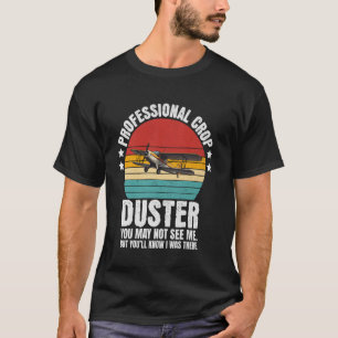 T-shirt Sarcastique Professional Crop Duster Funny Adulte 