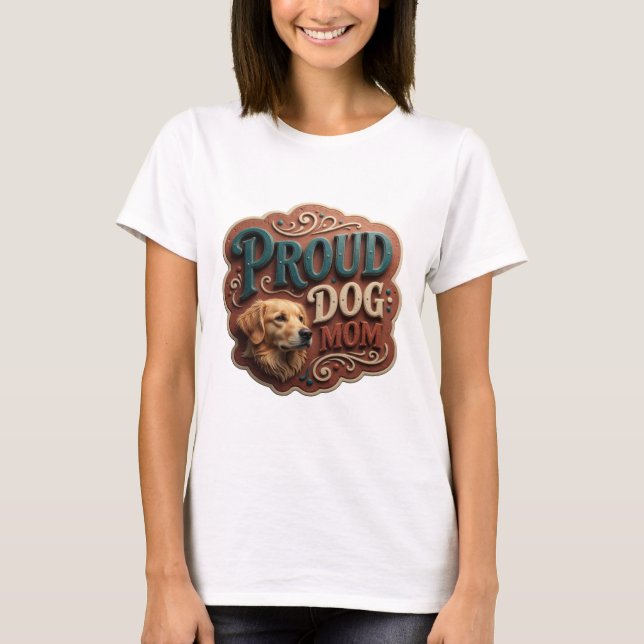 T-shirt Sarcelle frappante MAMAN DE CHIEN Fière Design Mod (Devant)