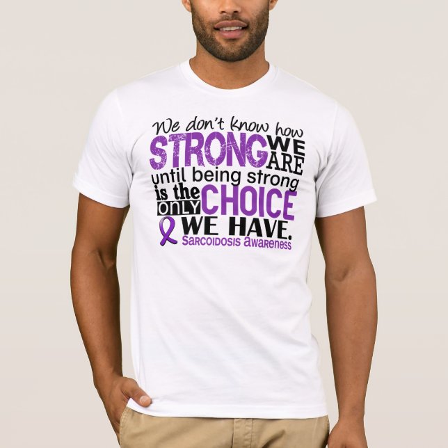 T-shirt Sarcoïdose comme nous forts sommes (Devant)