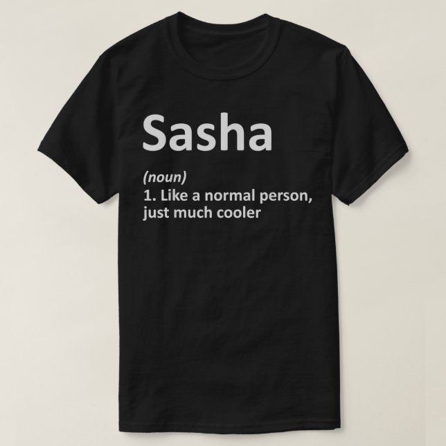 T-shirt SASHA Définition Nom personnalisé Amusant Annivers (Design devant)