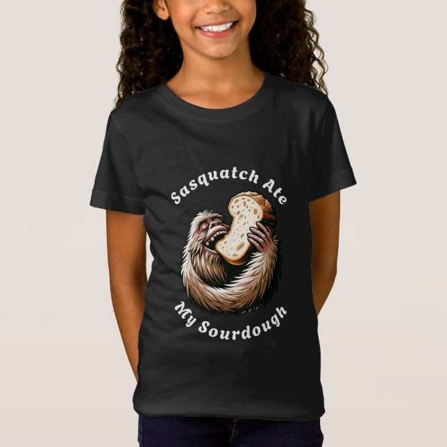 T-Shirt Sasquatch Ate My Sourdough (Devant)