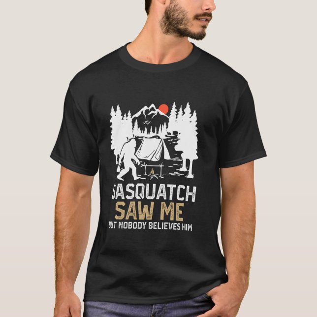 T-shirt Sasquatch M'a Vu Chasse de Cryptide Drôle Sasquatc (Devant)
