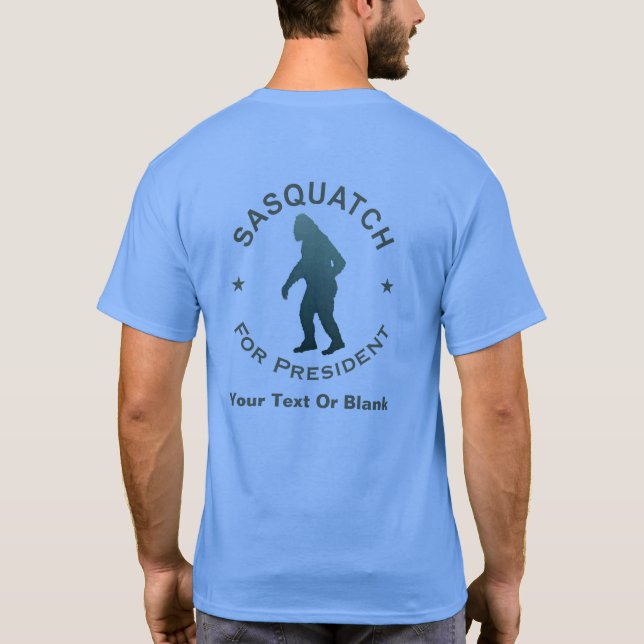 T-shirt Sasquatch, Président (Dos)