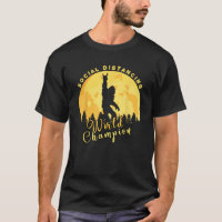 Sasquatch Social Distances Champion du Monde Funny