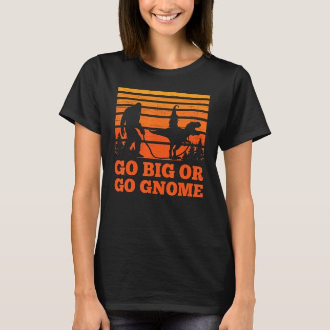 T-shirt Sasquatch walking T-rex carrying a Gnome Go big Go (Devant)