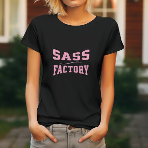 T-shirt Sass Factory - Drôle