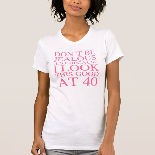 T-shirt Sassy 40e anniversaire pour les femmes (Devant)