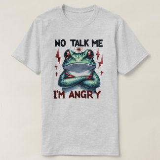 T-shirt Sassy Bold Je suis Angry Frog Citation graphique T