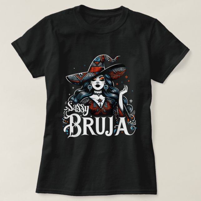 T-shirt Sassy Bruja Latina Mexicaine Halloween sorcière (Design devant)