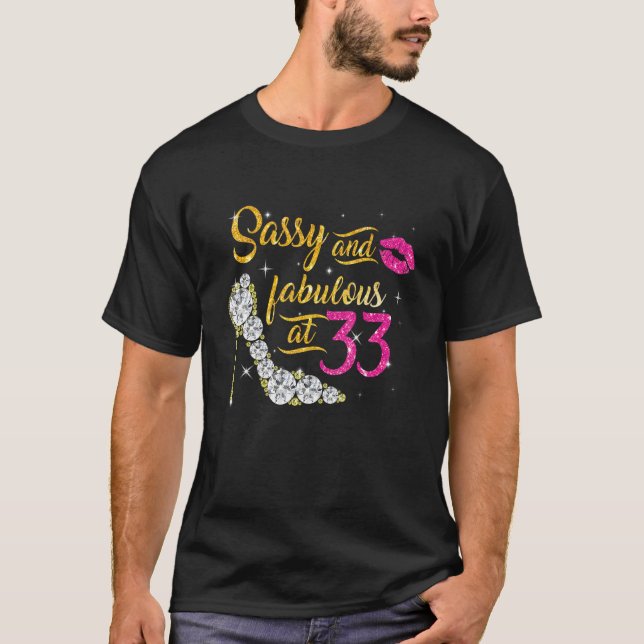 T-shirt Sassy Et Fabuleux À 33 Ans 33E Anniversaire S (Devant)