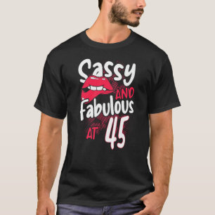 T-shirt Sassy Et Fabuleux À 45 Femme Feministe 45ème Naiss