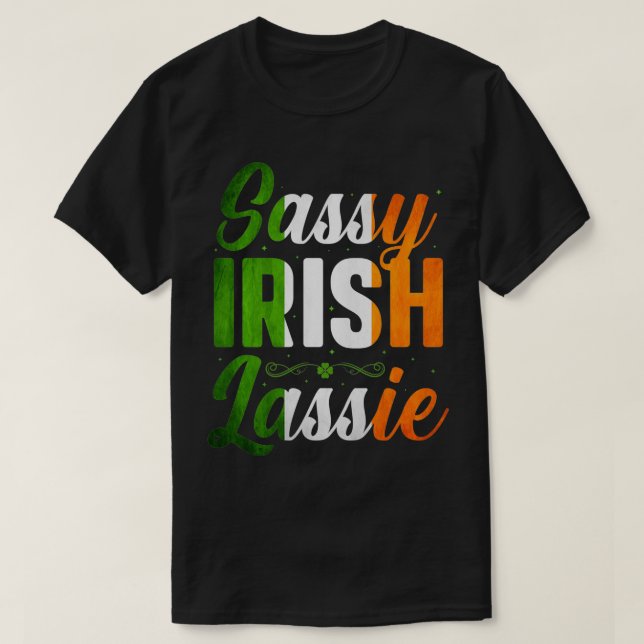 T-shirt Sassy Irish Lassie Funny Filles St patrick (Design devant)