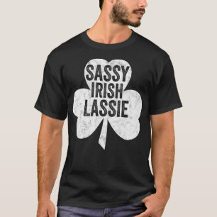 T-shirt Sassy Irish Lassie Shirt Funny Saint Patricks Day