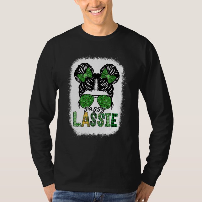 T-shirt Sassy Lassie Cute Messy Bun St Patricks Day Irish  (Devant)