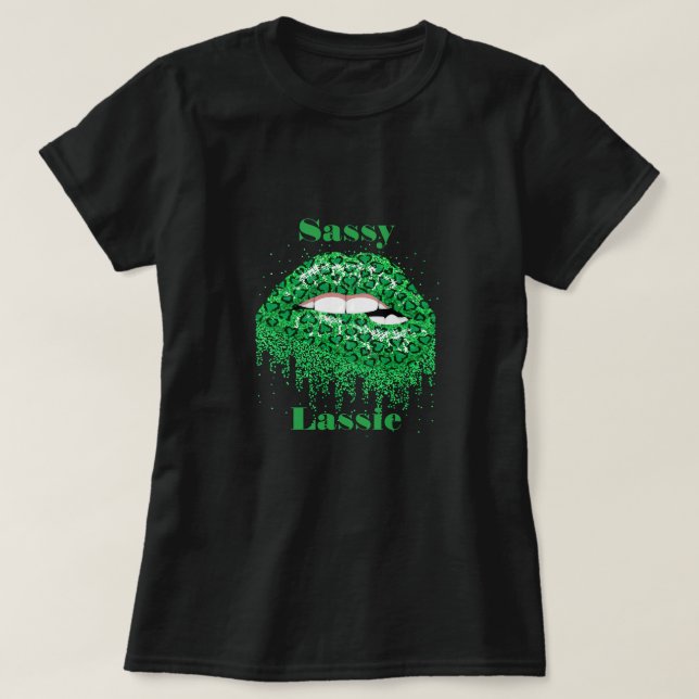 T-shirt Sassy Lassie Shirt (Design devant)