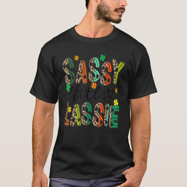 T-shirt Sassy Little Lassie Leopard Shamrock St Patrick Da (Devant)