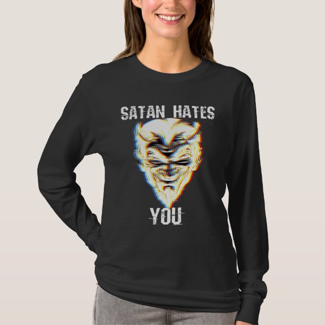 T-shirt Satan te déteste (Devant)