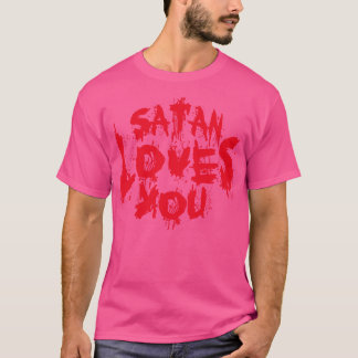 T-shirt Satan vous aime Citation sarcastique Texte rouge