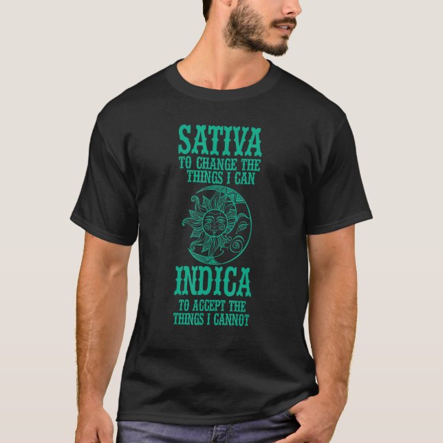 T-shirt Sativa Pour Changer Les Choses Que Je Peux Indique (Devant)