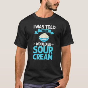 T-shirt Sauce à la crème aigre Vegan Dip Onion Dipping Ket