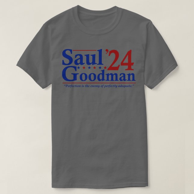 T-shirt Saul Goodman Élections amusantes pour 2024 (Design devant)