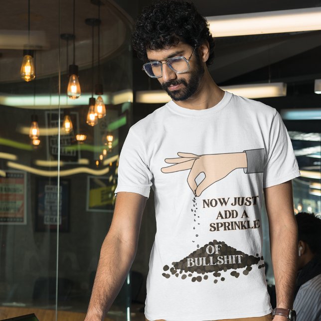 T-shirt Saupoudrer certains BS direDrôle Design graphique  (Créateur téléchargé)