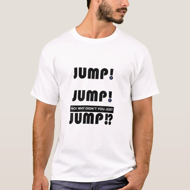 T-shirt Saute ! Joueur vidéo Conception de Slogan (Devant)